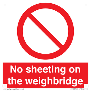 No sheeting on the weighbridge